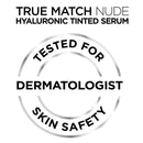 L'Oreal Paris True Match Nude Hyaluronic Tinted Serum The 1st Tinted serum with 1% Hyaluronic acid Instantly skin looks brighter, even and feels hydrated Makeup + Skincare, Very Light 0.5-2, 1 fl. oz. L'Oreal Paris
