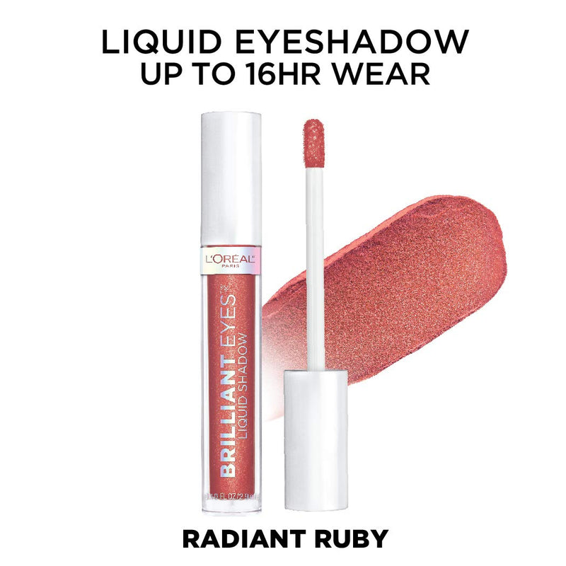 L'Oreal Paris Makeup Brilliant Eyes Shimmer Liquid Eye Shadow, Longwearing Lasting Shimmer, Crease Resistant, Flake-Proof, Precision Applicator, Quick Dry, Non-Greasy, Radiant Ruby, 0.1 oz. L'Oreal Paris