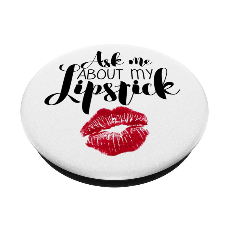 Ask Me About My Lipstick Red Lips Sexy MUA Makeup Artist Ask Me About My Lipstick