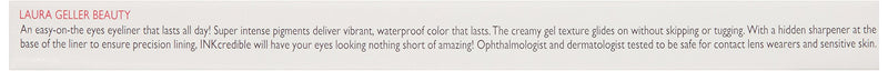 LAURA GELLER NEW YORK Inkcredible Precise Gel Waterproof Smudge-proof Eyeliner Pencil with Built in Sharpener, Brown Eyed Girl LAURA GELLER NEW YORK