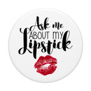 Ask Me About My Lipstick Red Lips Sexy MUA Makeup Artist Ask Me About My Lipstick