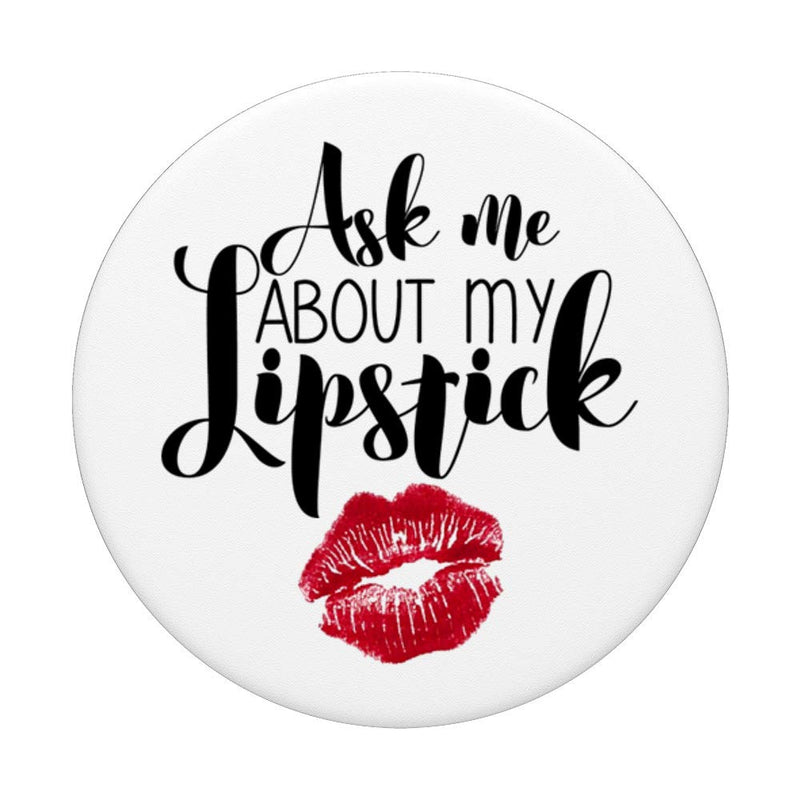 Ask Me About My Lipstick Red Lips Sexy MUA Makeup Artist Ask Me About My Lipstick