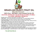 BURITI FRUIT OIL Brazilian. 100% Pure / Natural / REFINED Undiluted Cold Pressed Carrier Oil . For Face, Body, Hair, Lip and Nail Care. 0.5 fl oz- 15 ml. "One the richest natural source of vitamin A, E and C" From Amazon Rainforest. by Botanical Beauty Botanical Beauty
