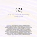 PRAI Beauty Ageless Throat & Decolletage Serum for Instantly Ageless Neck | Neck Firming and Tightening Serum | Anti-Aging Serum that Shields Skin from Damage and Improves Skin Tone + Colour | 4 Oz Infinity Warehouse
