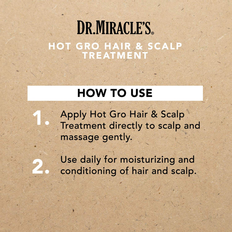 Dr. Miracle's Hot Gro Hair and Scalp Treatment - For Healthy Hair Growth & Shine, Contains Aloe, Shea Butter, & Jojoba Oil, Strengthens, Moisturizes & Conditions, 4 oz Dr. Miracle's