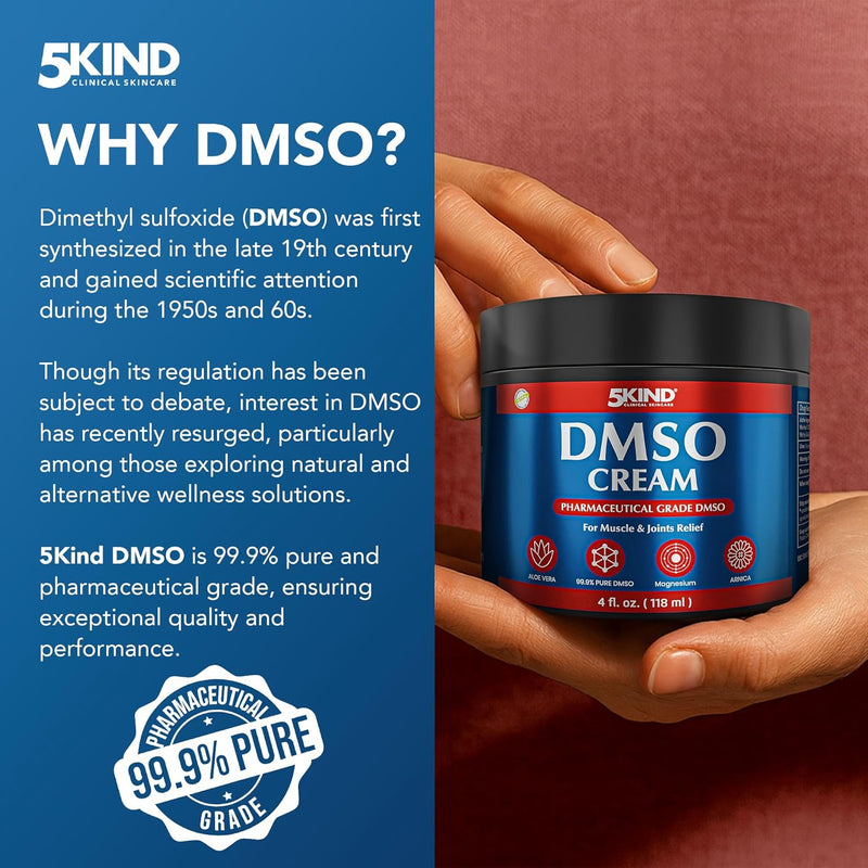 5Kind DMSO Cream for Pain Relief 4 fl oz - 99.9% Pure DMSO Pharmaceutical Grade Cream - Aloe Vera, Magnesium, Arnica & Menthol - Topical Muscle and Joint Pain Relief - Registered NDC - Made in USA Infinity Warehouse