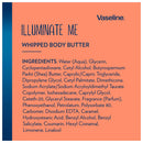 Vaseline Illuminate Me Body Butter Created for Melanin Rich Skin Whipped Body Butter Provides 24 Hour Moisturization for Dry Skin 11 oz Vaseline